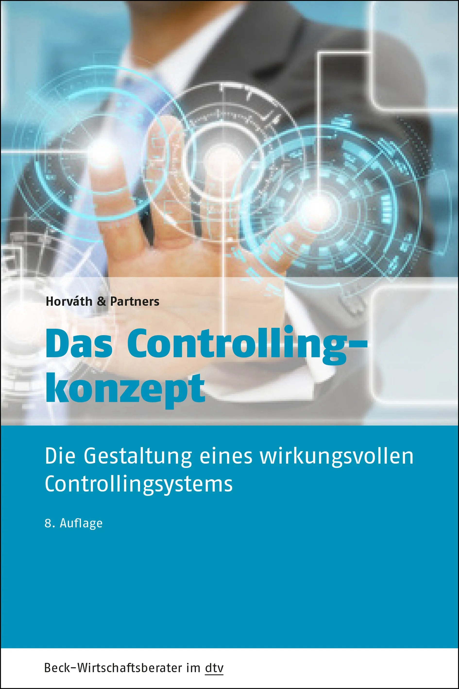 Buchcover von 'Das Controllingkonzept' - Taschenbuch von Horváth & Partners
