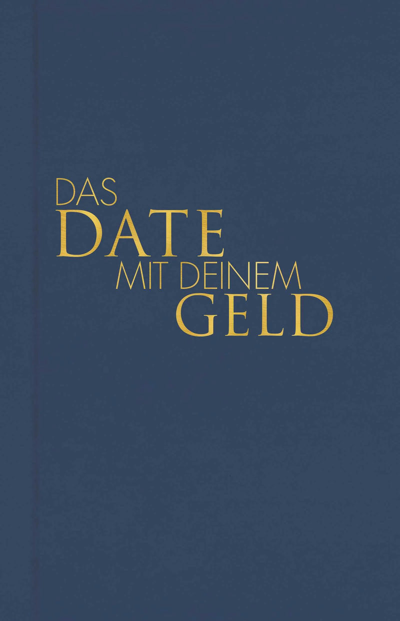 Das Date mit deinem Geld