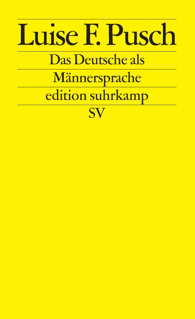 Buchcover von 'Das Deutsche als Männersprache' - Taschenbuch von Luise F. Pusch