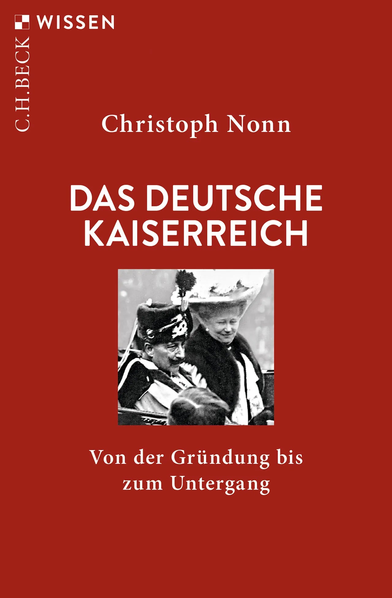 Buchcover von 'Das deutsche Kaiserreich' - Taschenbuch von Christoph Nonn