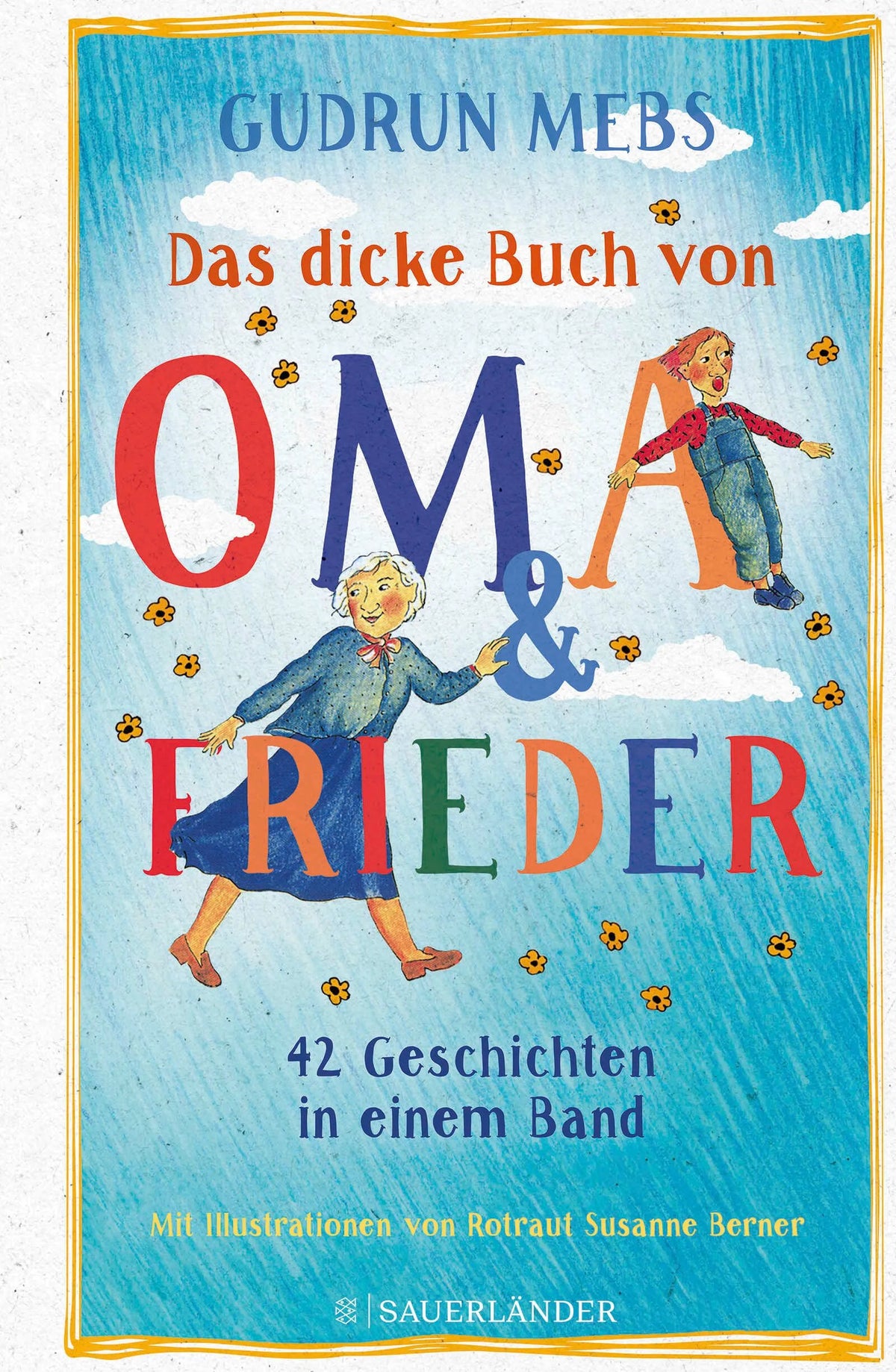 Cover: Das dicke Buch von Oma und Frieder (Hardcover) von Gudrun Mebs