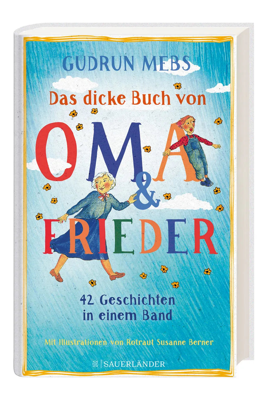Gudrun Mebs - Das dicke Buch von Oma und Frieder