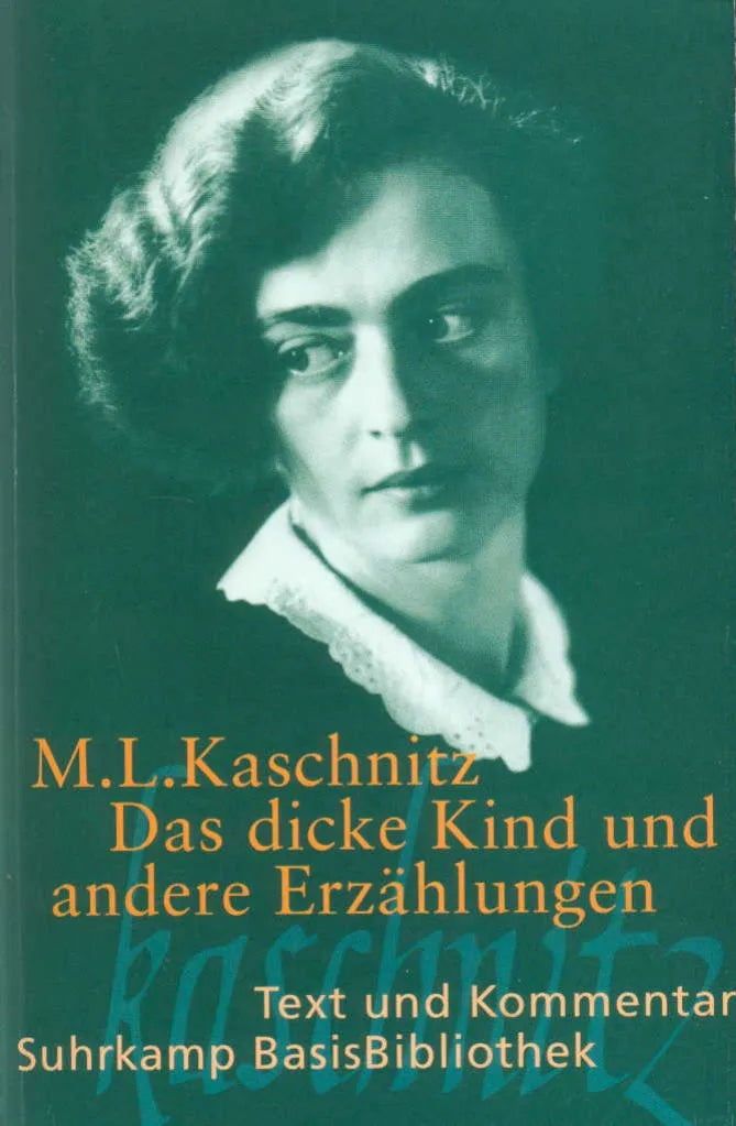 Buchcover von 'Das dicke Kind und andere Erzählungen' - Taschenbuch von Marie Luise Kaschnitz