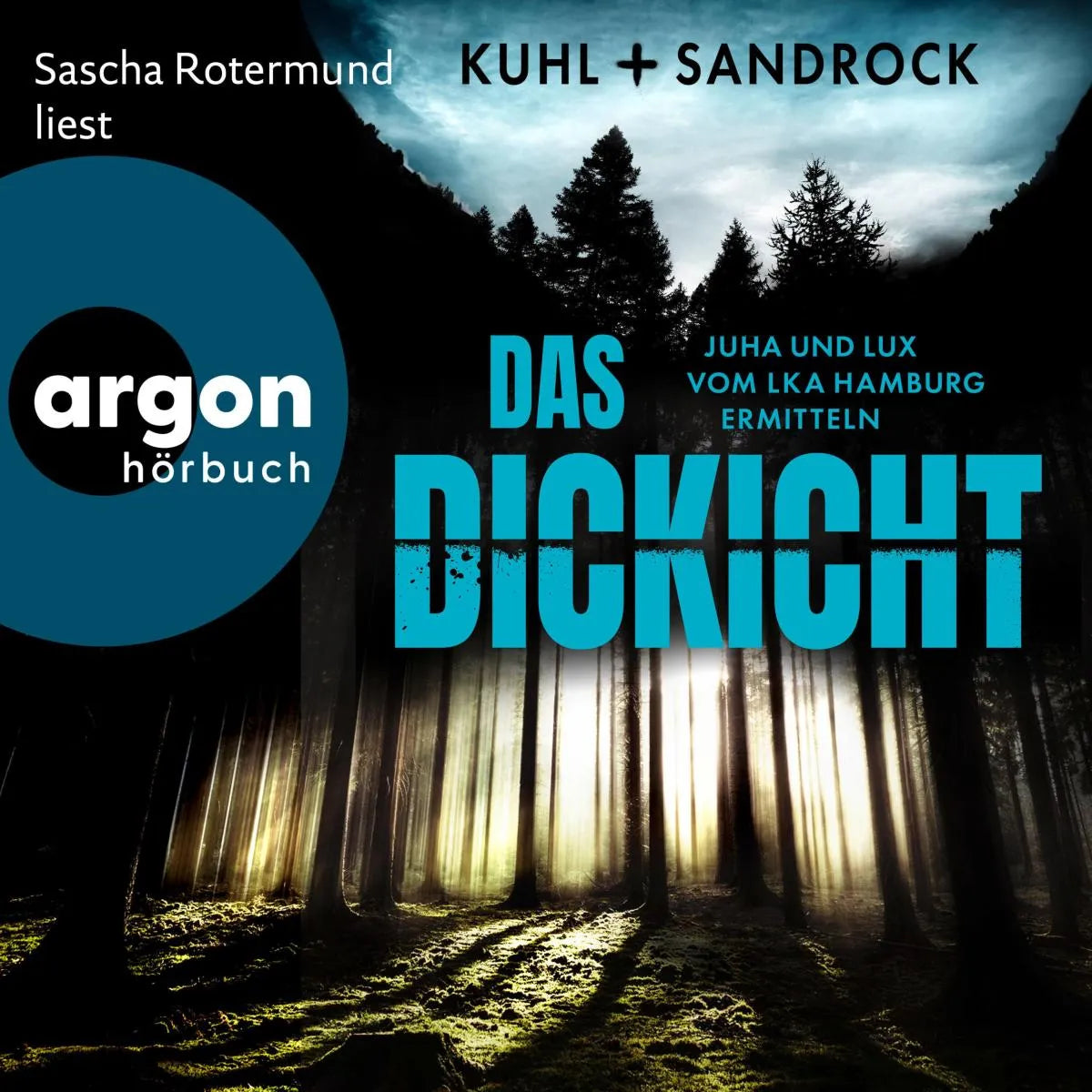 Cover: Das Dickicht (Hörbuch Download) von Nikolas Kuhl