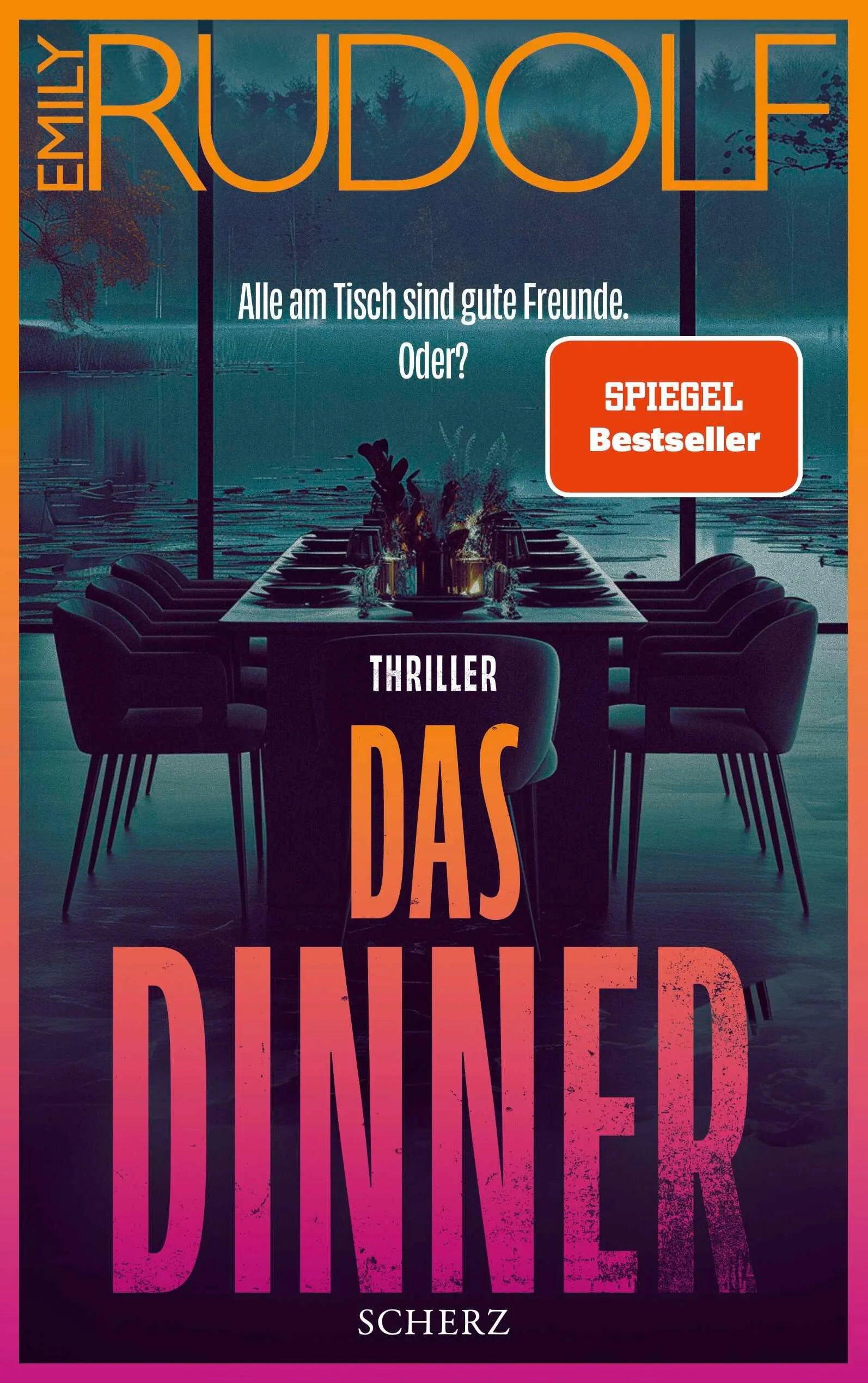 Cover: Das Dinner – Alle am Tisch sind gute Freunde. Oder? (Paperback) von Emily Rudolf