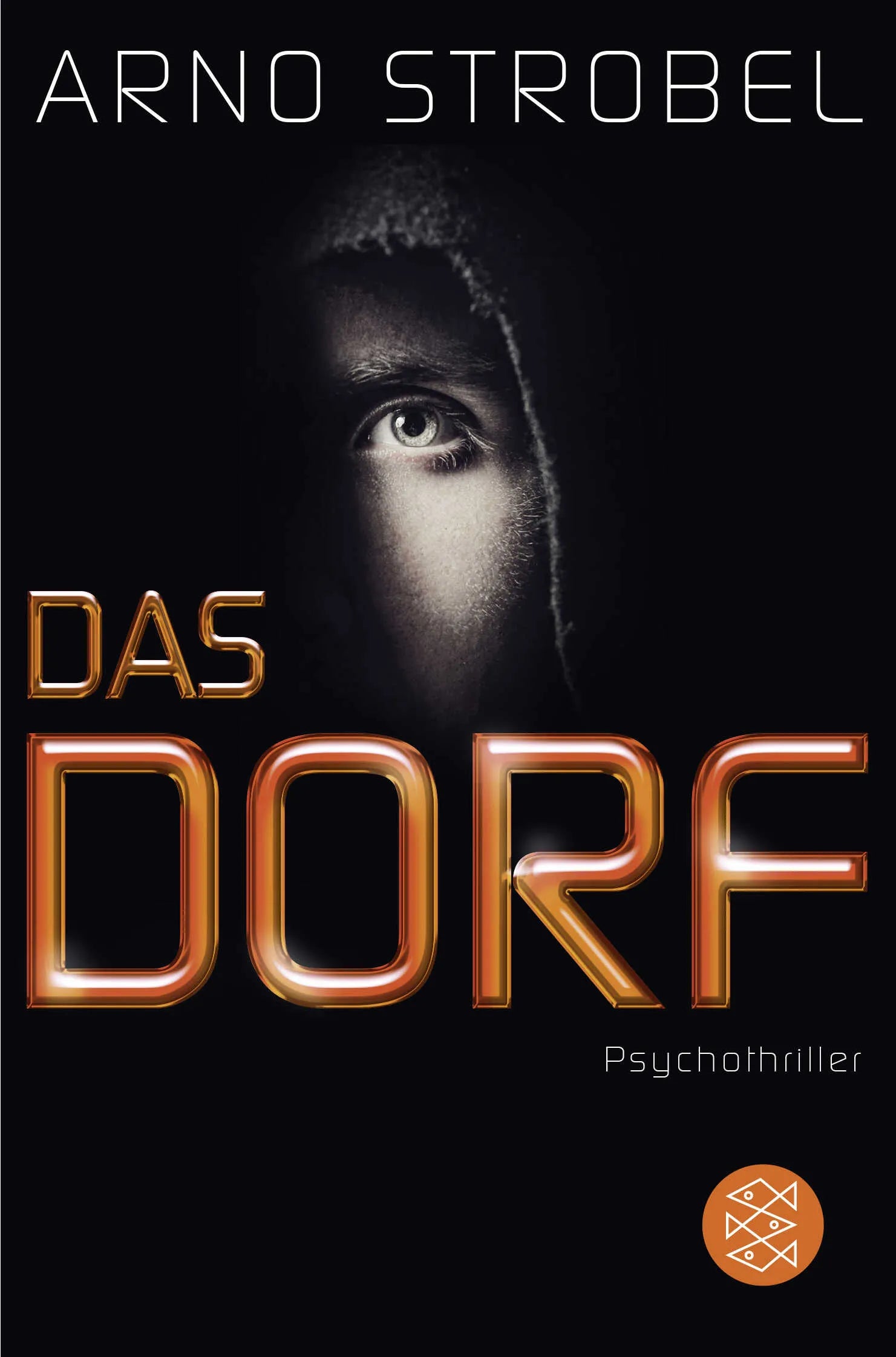 Buchcover von 'Das Dorf' - Taschenbuch von Arno Strobel
