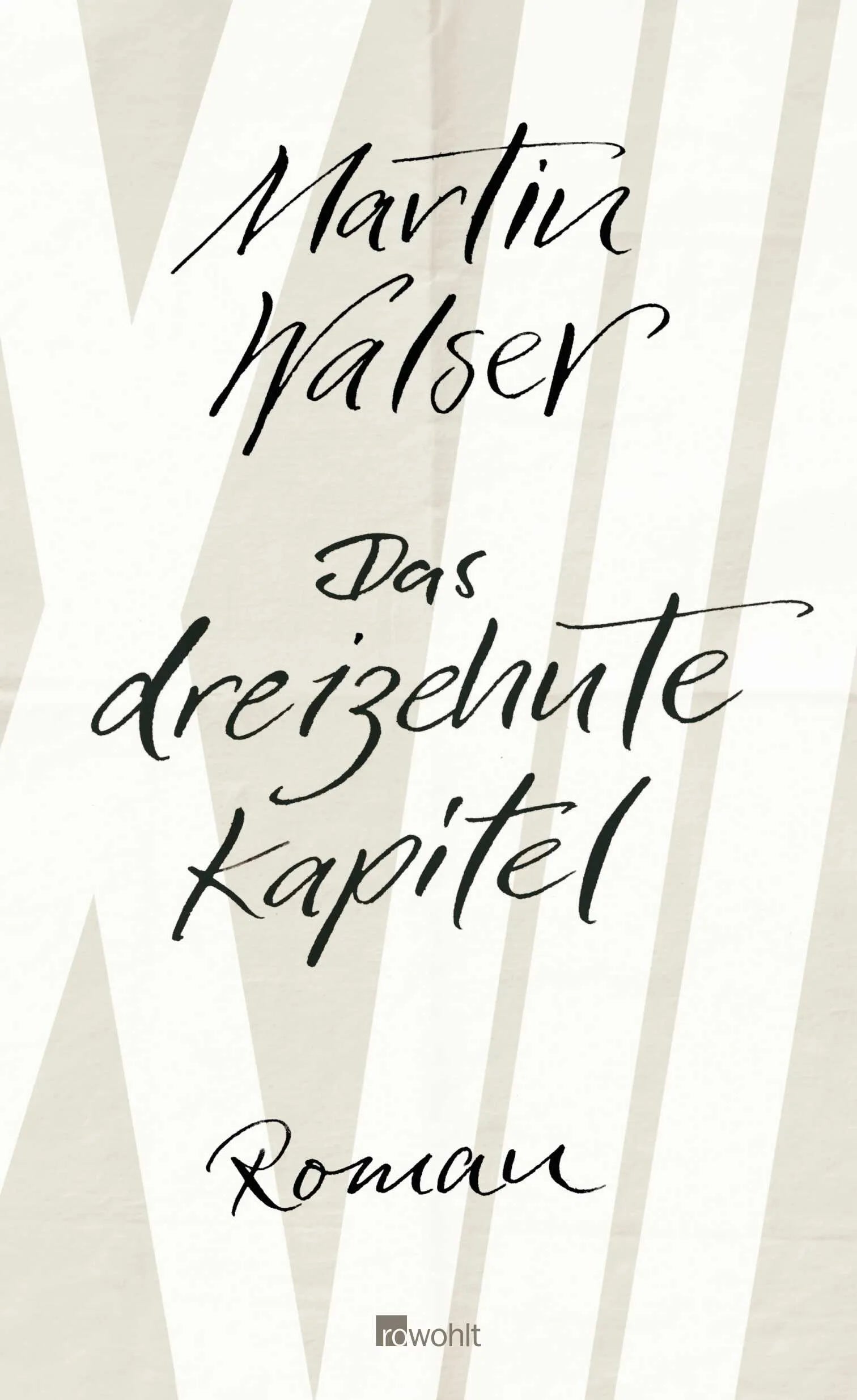 Buchcover von 'Das dreizehnte Kapitel' - Gebundene Ausgabe von Martin Walser
