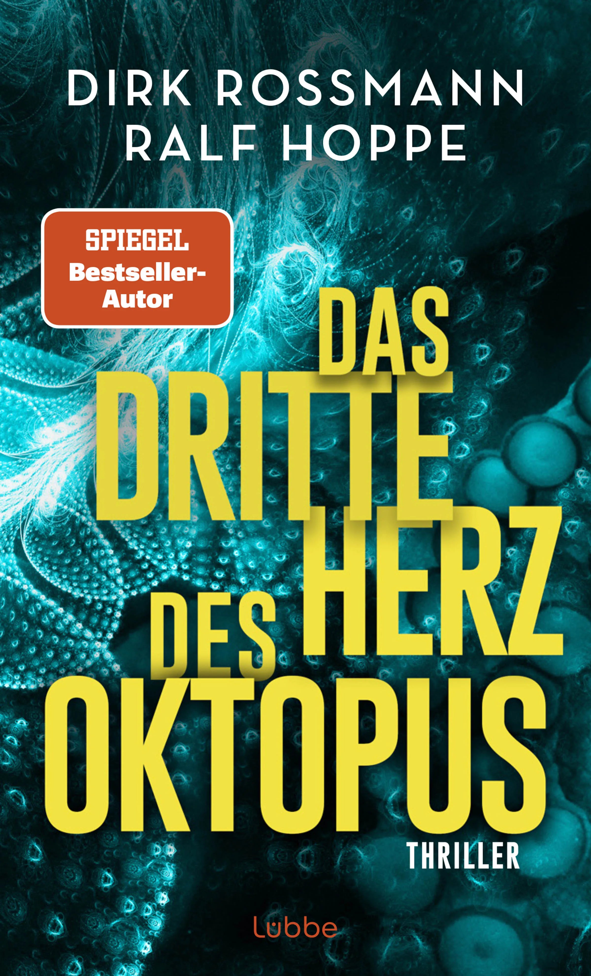 Buchcover von 'Das dritte Herz des Oktopus' - Gebundene Ausgabe von Dirk Rossmann