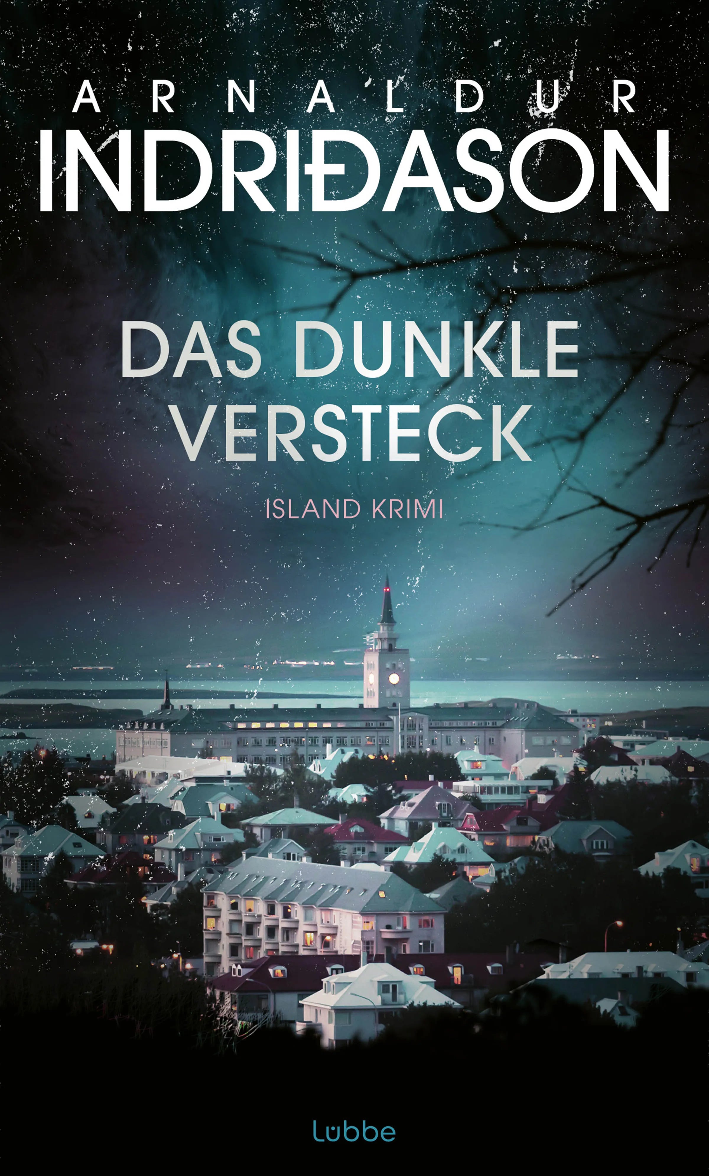 Buchcover von 'Das dunkle Versteck' - Gebundene Ausgabe von Arnaldur Indriðason