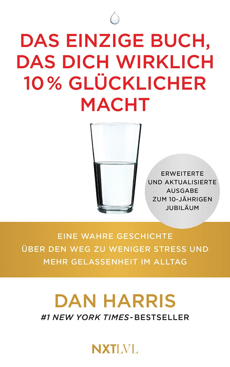 Das einzige Buch, das dich wirklich 10 % glücklicher macht