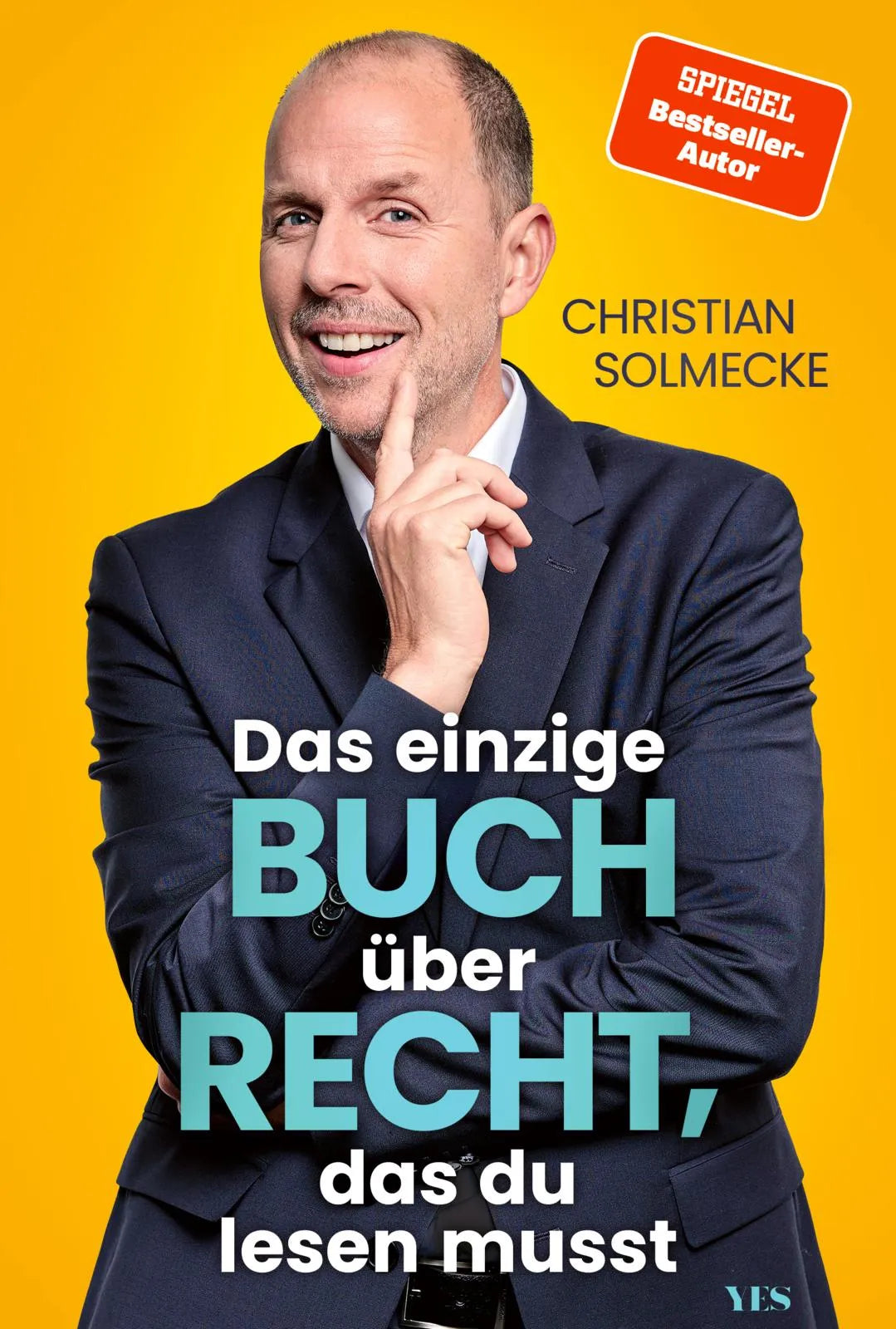 Buchcover von 'Das einzige Buch über Recht, das du lesen musst' - Taschenbuch von Christian Solmecke