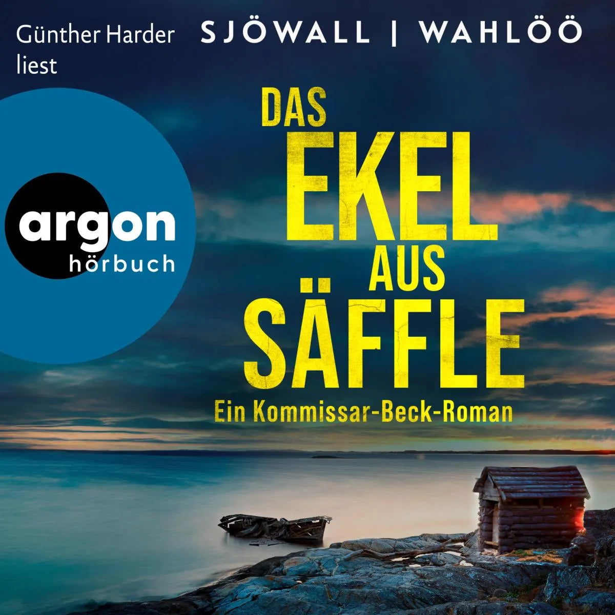 Cover: Das Ekel aus Säffle: Ein Kommissar-Beck-Roman (Hörbuch Download) von Maj Sjöwall