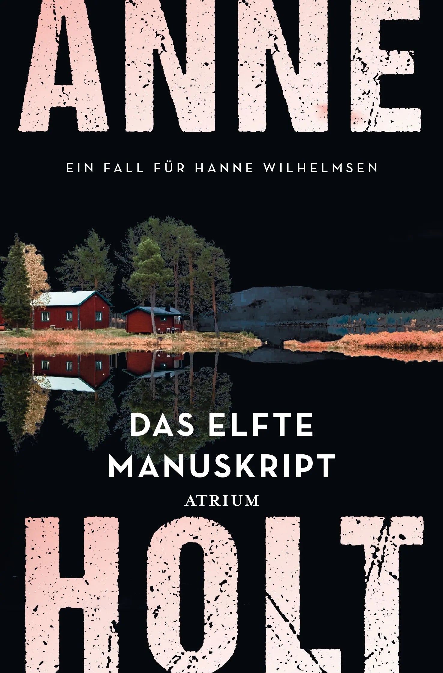 Cover: Das elfte Manuskript (Taschenbuch) von Anne Holt