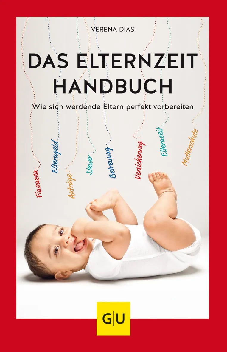 Buchcover von 'Das Elternzeit-Handbuch' - Taschenbuch von Verena Dias