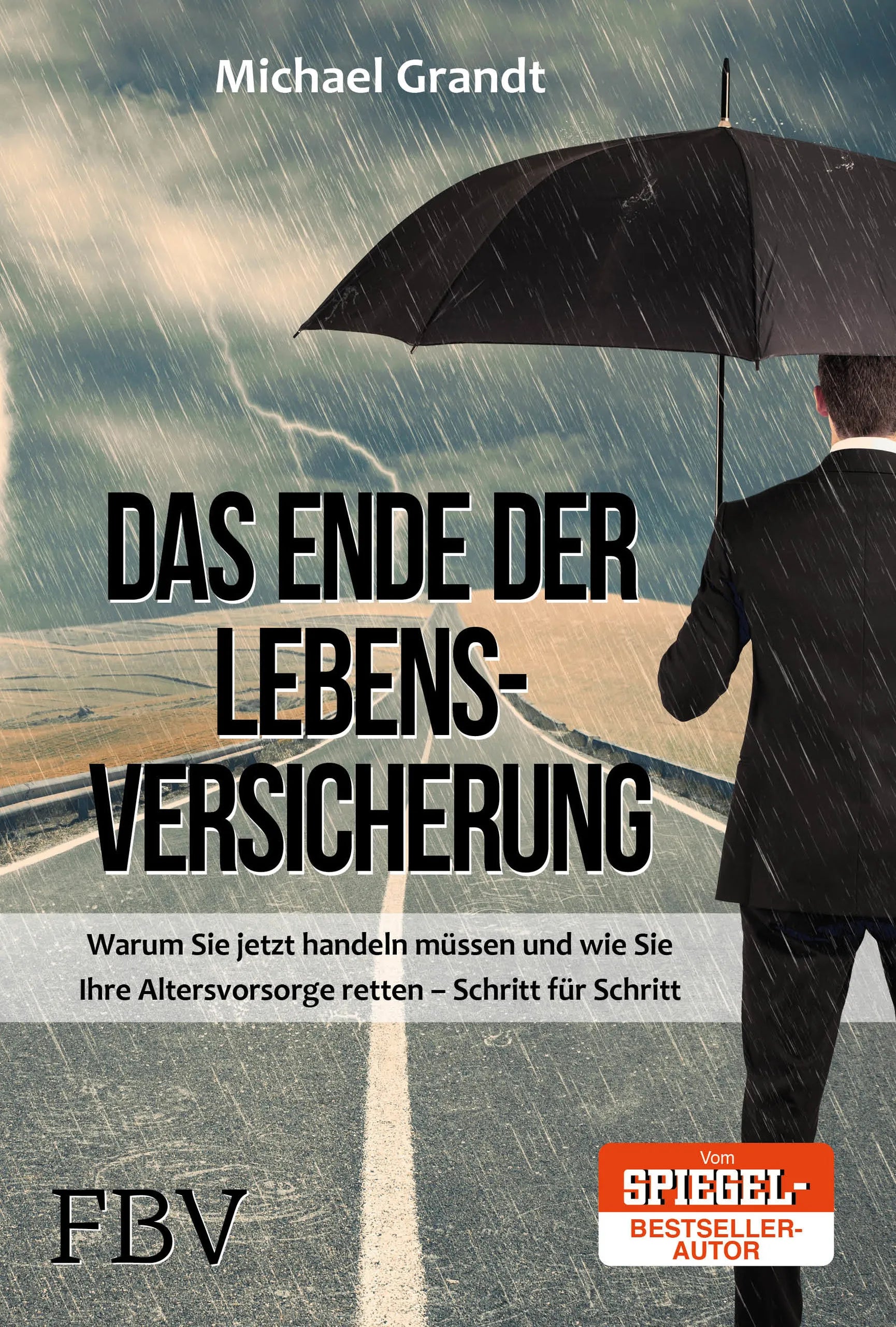 Buchcover von 'Das Ende der Lebensversicherung' - Gebundene Ausgabe von Michael Grandt