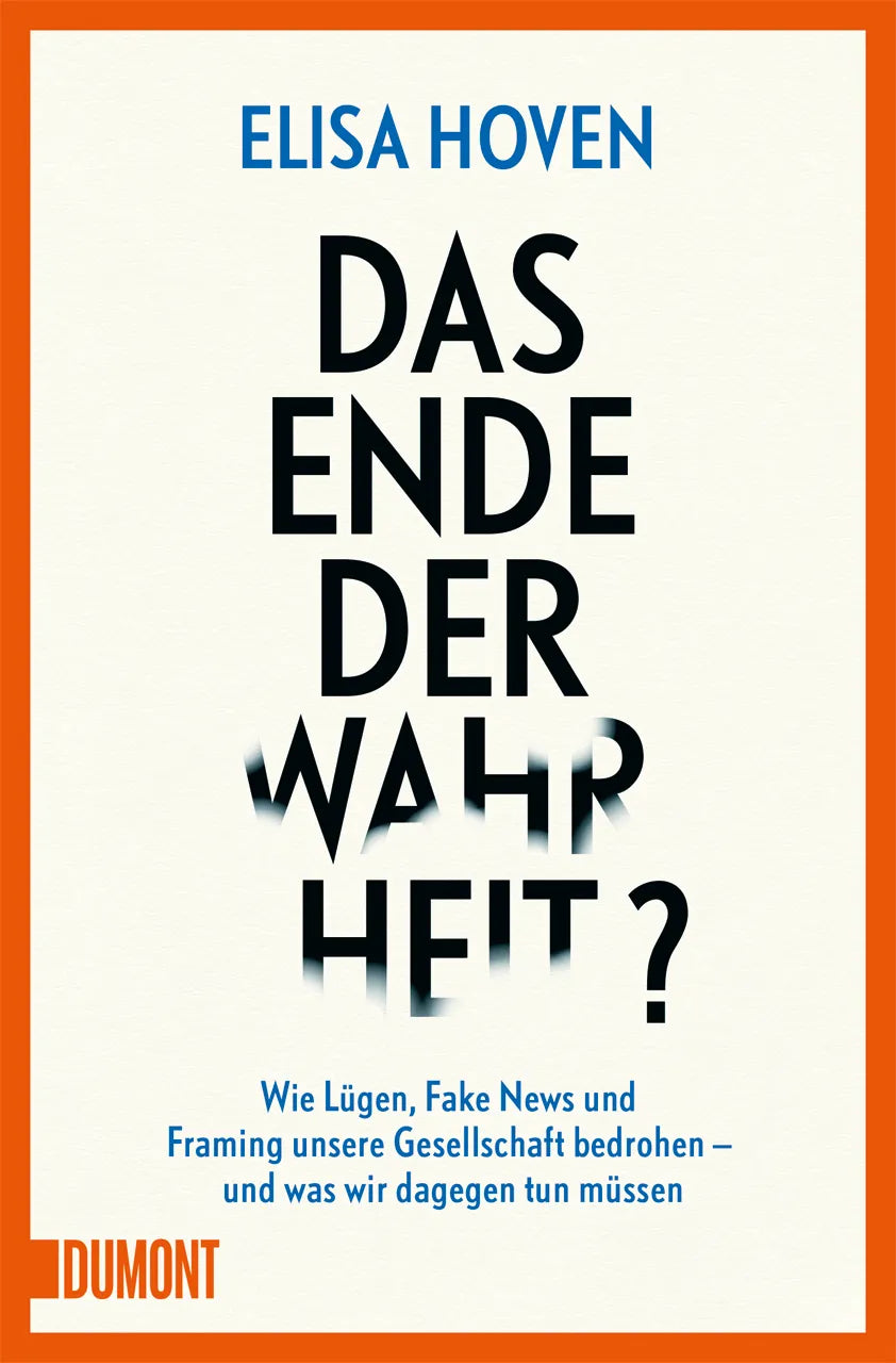 Cover: Das Ende der Wahrheit? (Taschenbuch) von Elisa Hoven