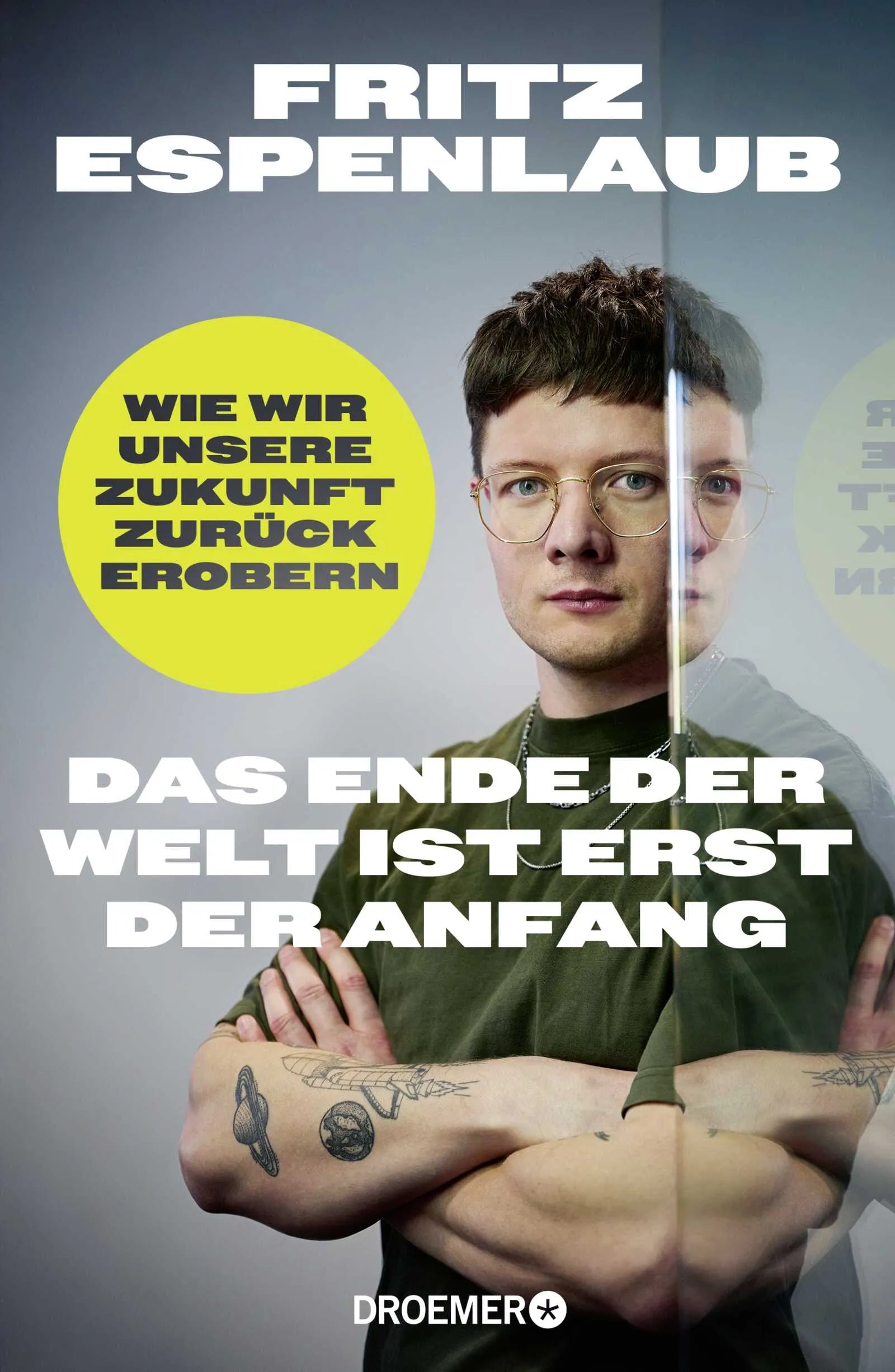 Cover: Das Ende der Welt ist erst der Anfang (Hardcover) von Fritz Espenlaub