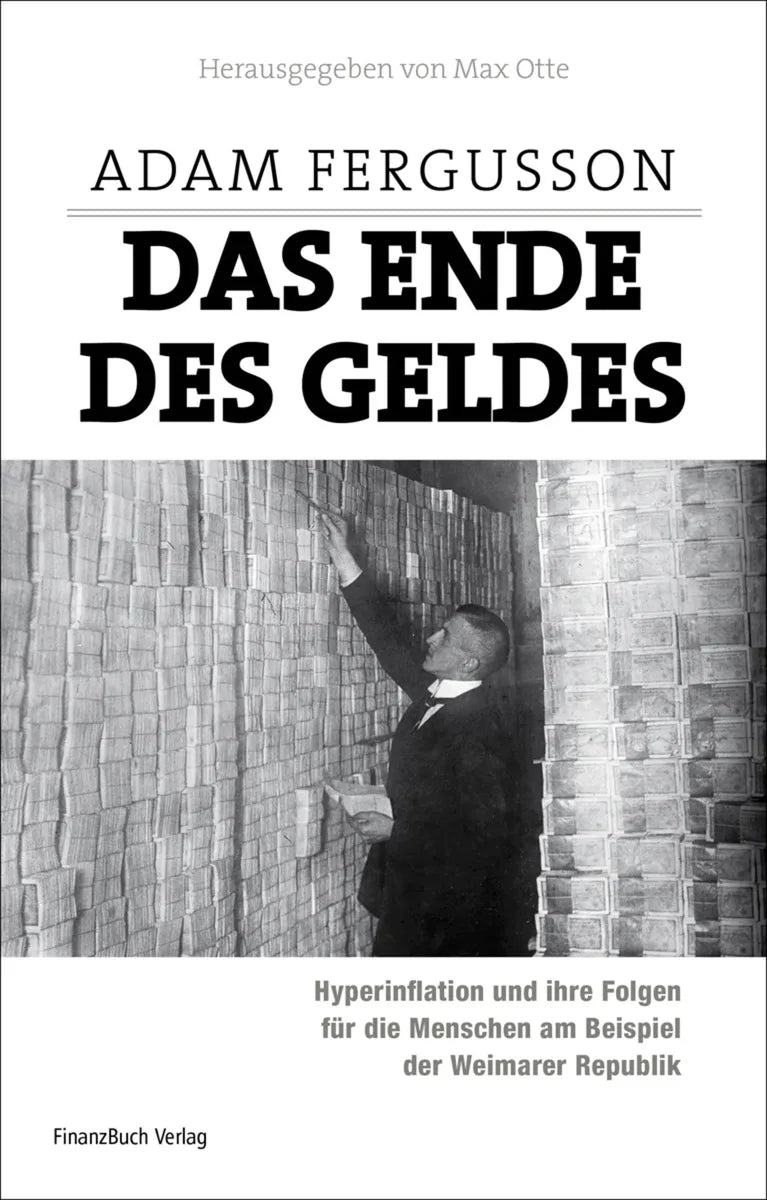 Buchcover von 'Das Ende des Geldes' - Gebundene Ausgabe von Adam Fergusson