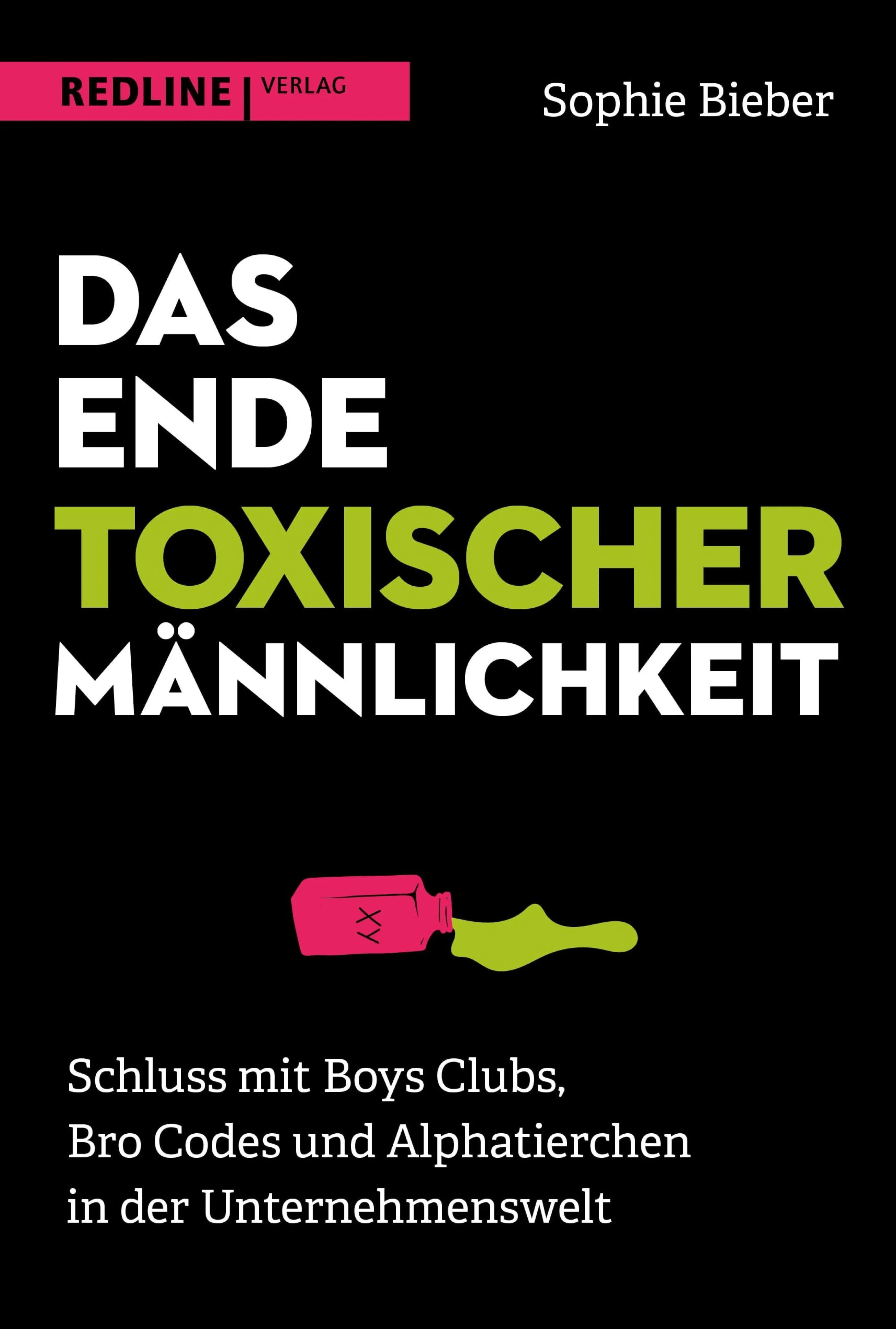 Cover: Das Ende toxischer Männlichkeit (E-Book) von Sophie Bieber