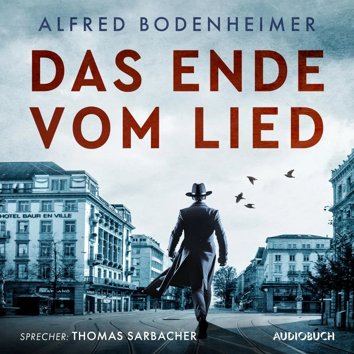 Cover: Das Ende vom Lied (Hörbuch Download) von Alfred Bodenheimer
