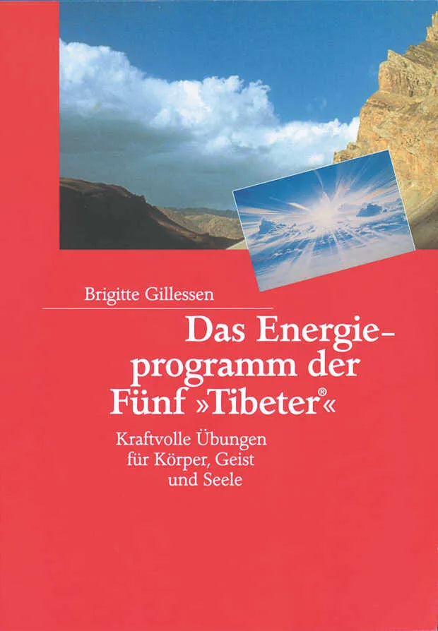 Buchcover von 'Das Energieprogramm der Fünf »Tibeter«®' - Taschenbuch von Brigitte Gillessen