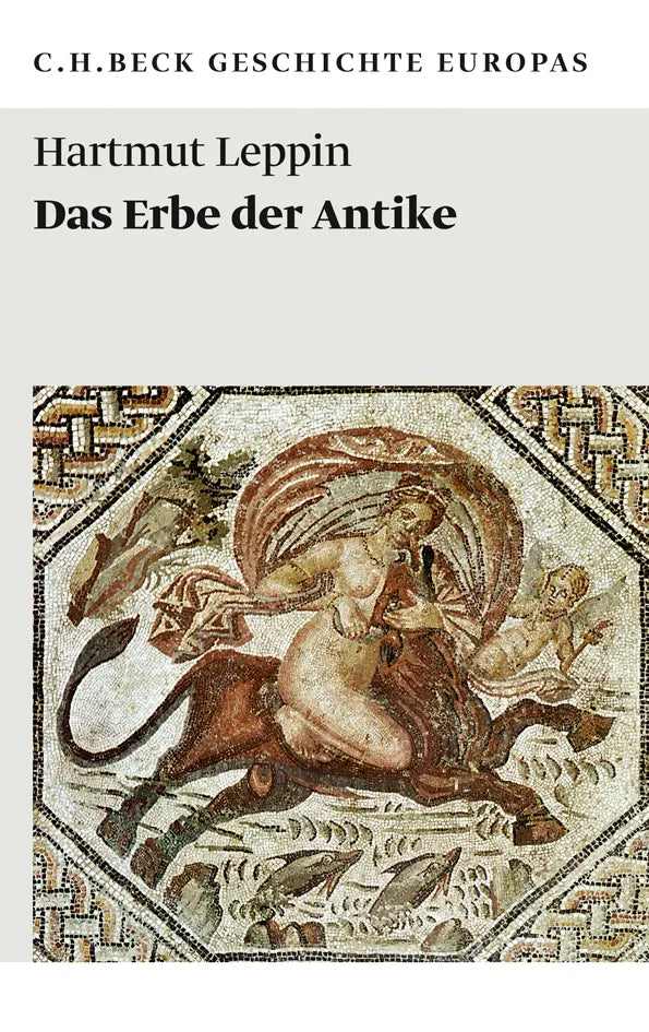 Buchcover von 'Das Erbe der Antike' - Taschenbuch von Hartmut Leppin