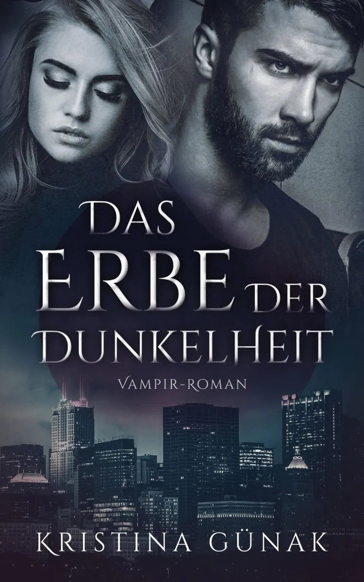 Cover: Das Erbe der Dunkelheit (E-Book) von Kristina Günak
