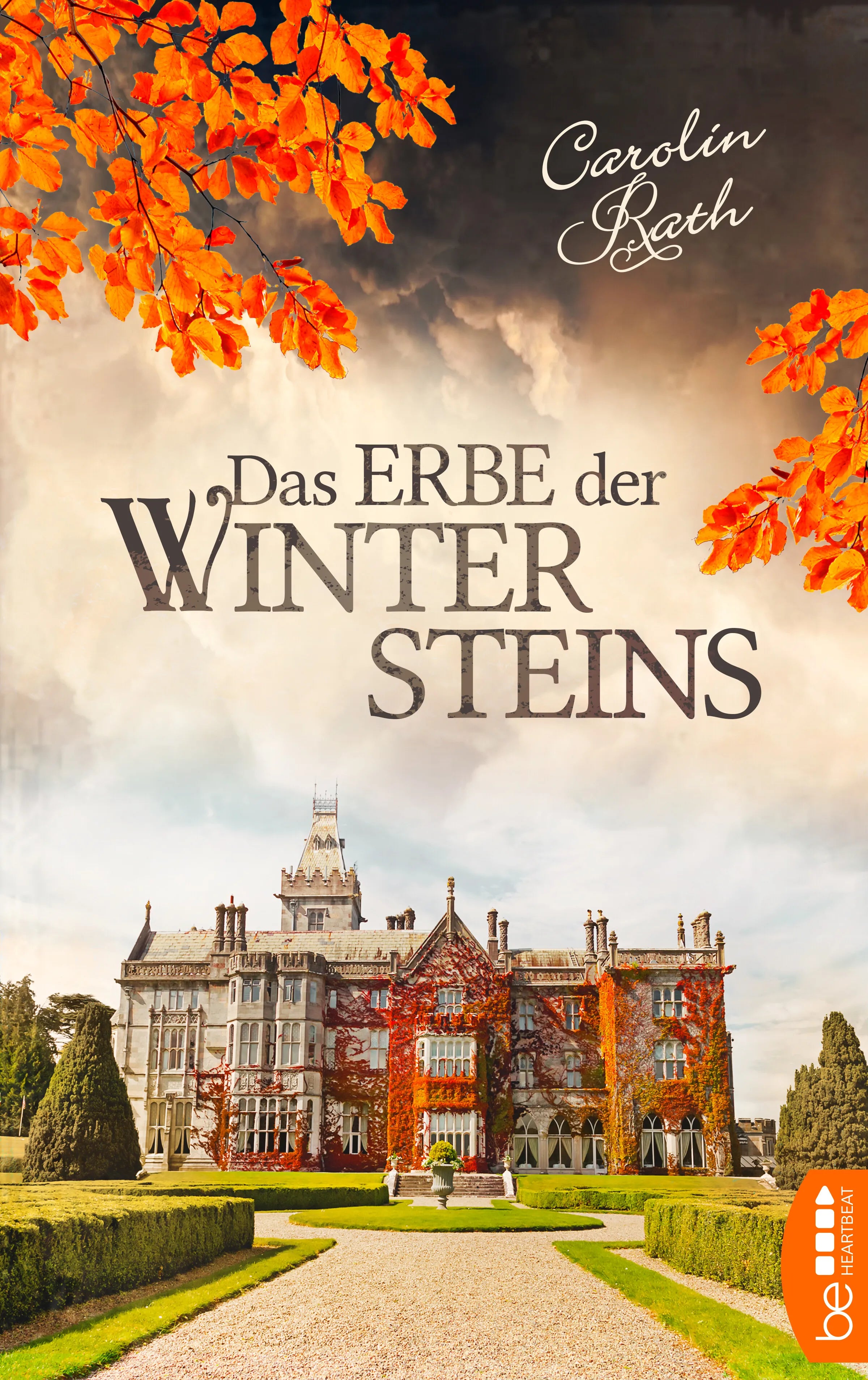 Buchcover von 'Das Erbe der Wintersteins' - Taschenbuch von Carolin Rath