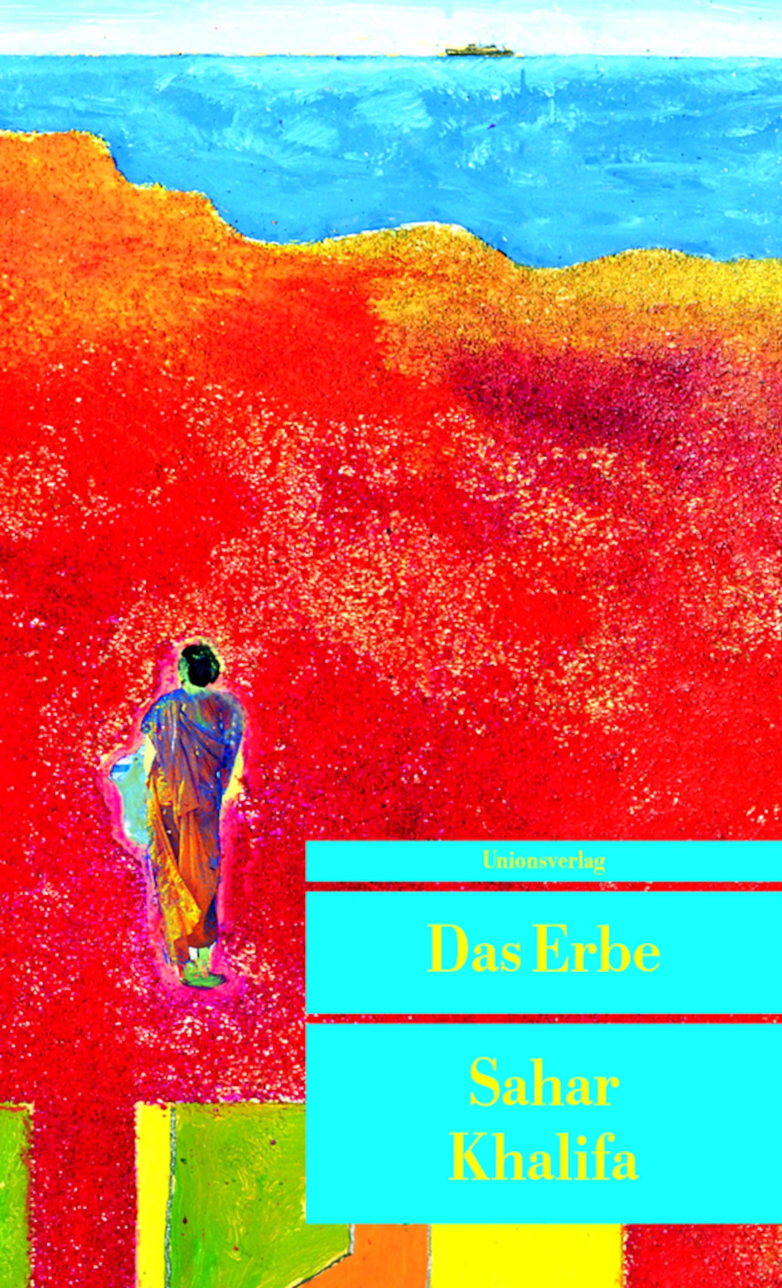 Buchcover von 'Das Erbe' - Taschenbuch von Sahar Khalifa