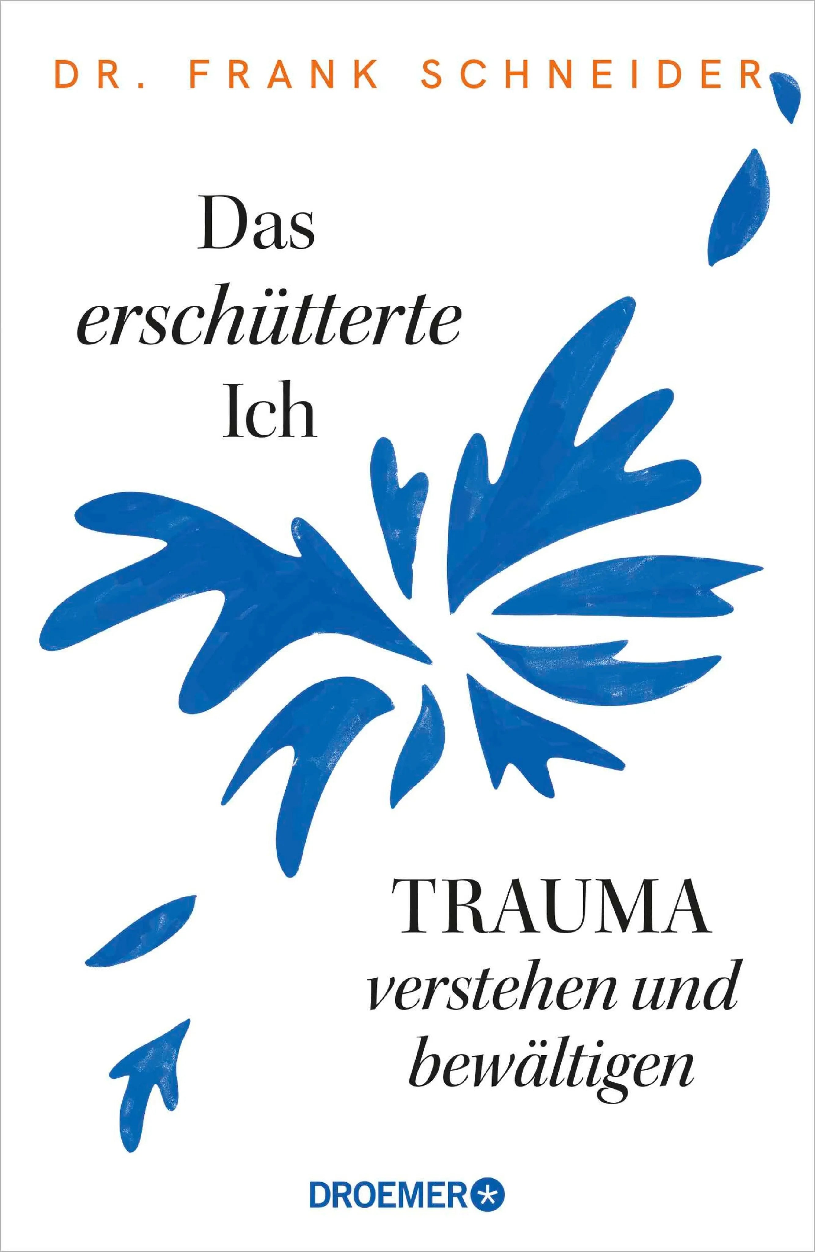Cover: Das erschütterte Ich (E-Book) von Prof. Dr. Dr. Frank Schneider