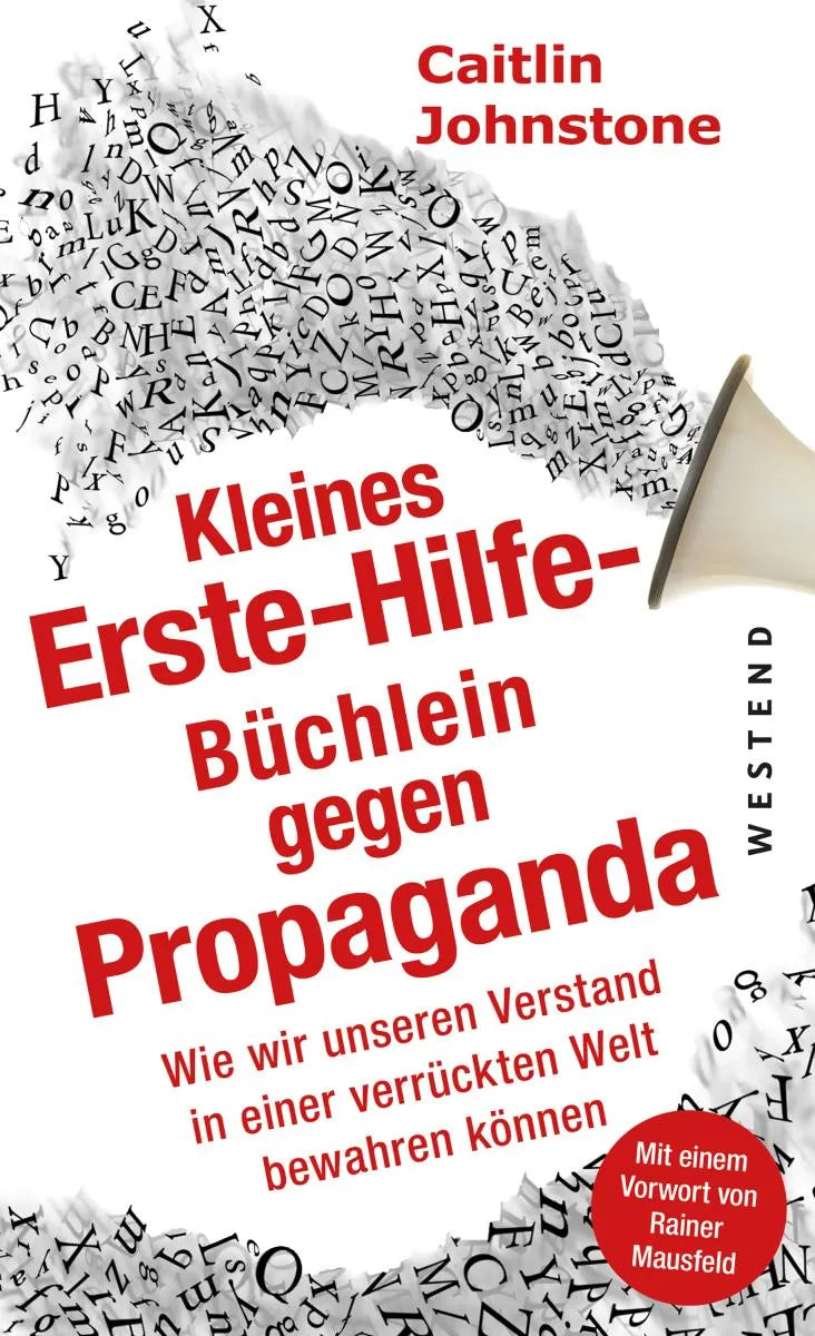Cover: Das Erste Hilfe-Büchlein gegen Propaganda (E-Book) von Caitlin Johnstone