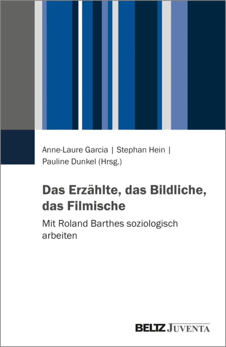 Cover: Das Erzählte, das Bildliche, das Filmische (E-Book) von Anne-Laure Garcia