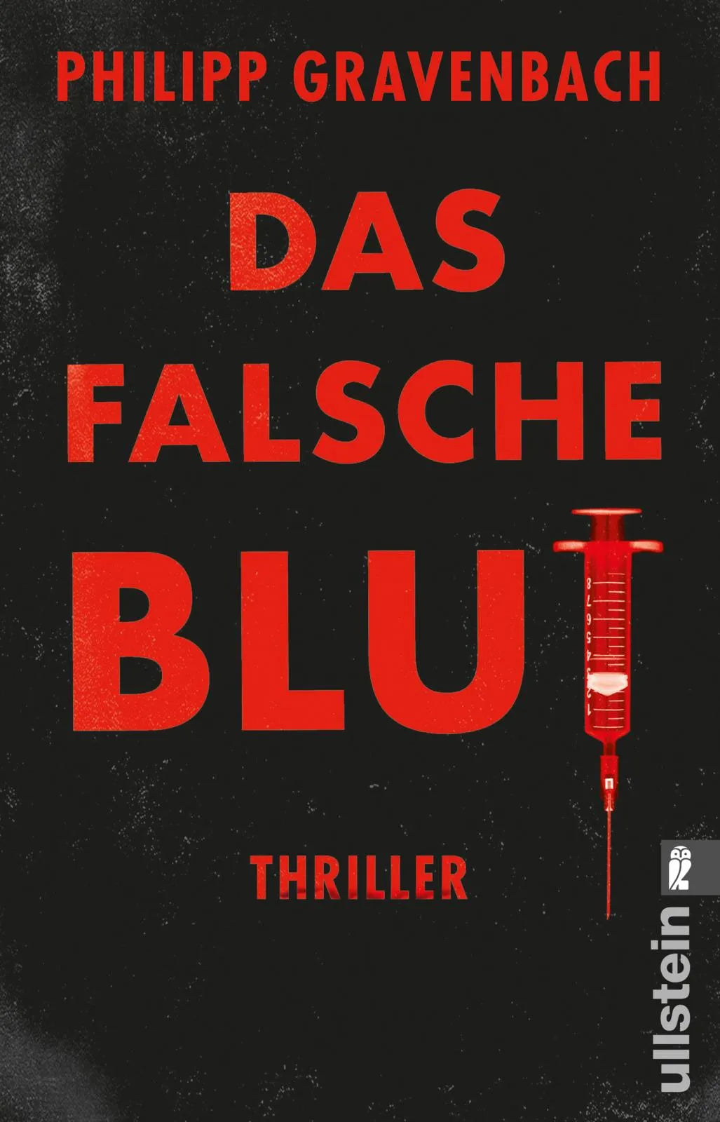 Cover: Das falsche Blut (Taschenbuch) von Philipp Gravenbach