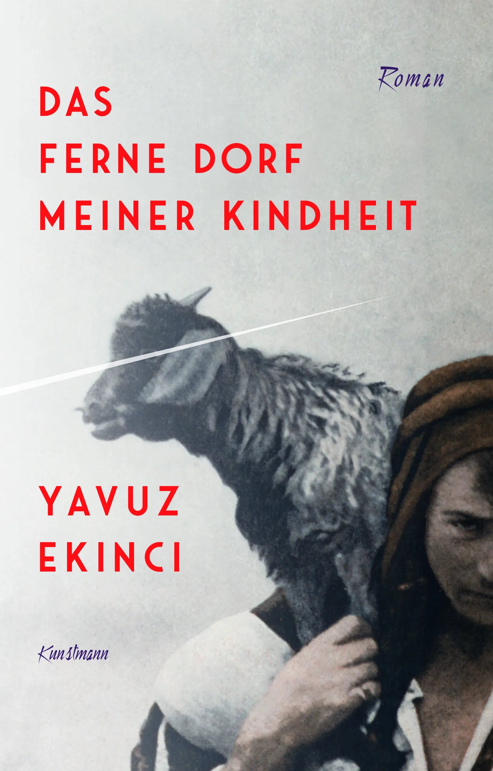 Buchcover von 'Das ferne Dorf meiner Kindheit' - Gebundene Ausgabe von Yavuz Ekinci