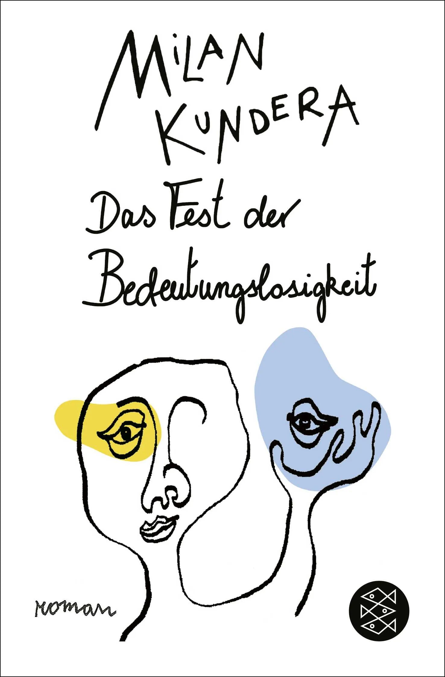 Buchcover von 'Das Fest der Bedeutungslosigkeit' - Taschenbuch von Milan Kundera