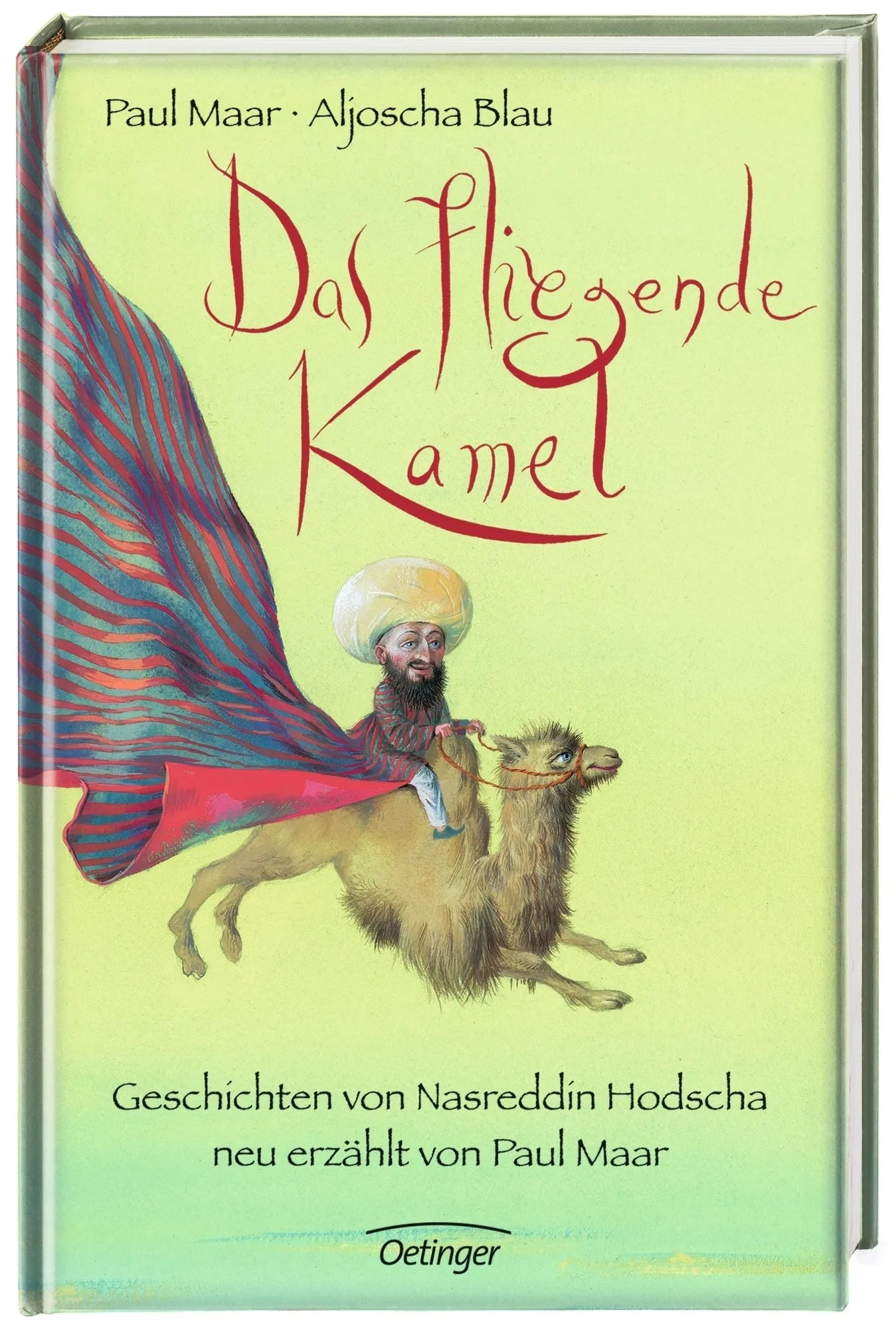 Produktansicht: Das fliegende Kamel (Gebundene Ausgabe)