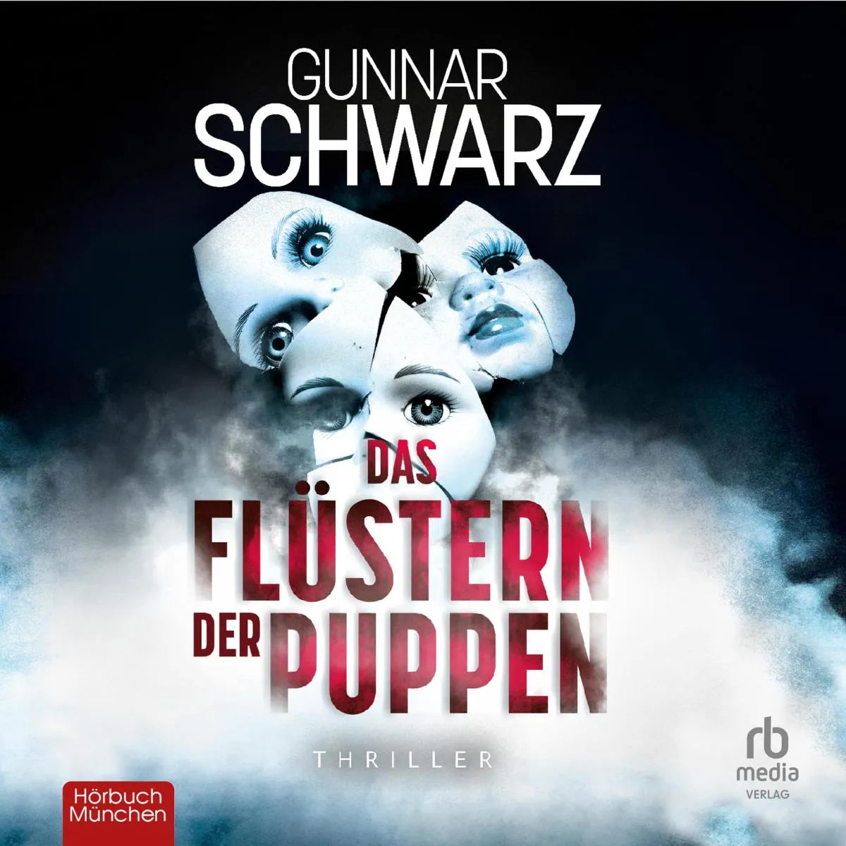 Cover: Das Flüstern der Puppen (Hörbuch Download) von Gunnar Schwarz
