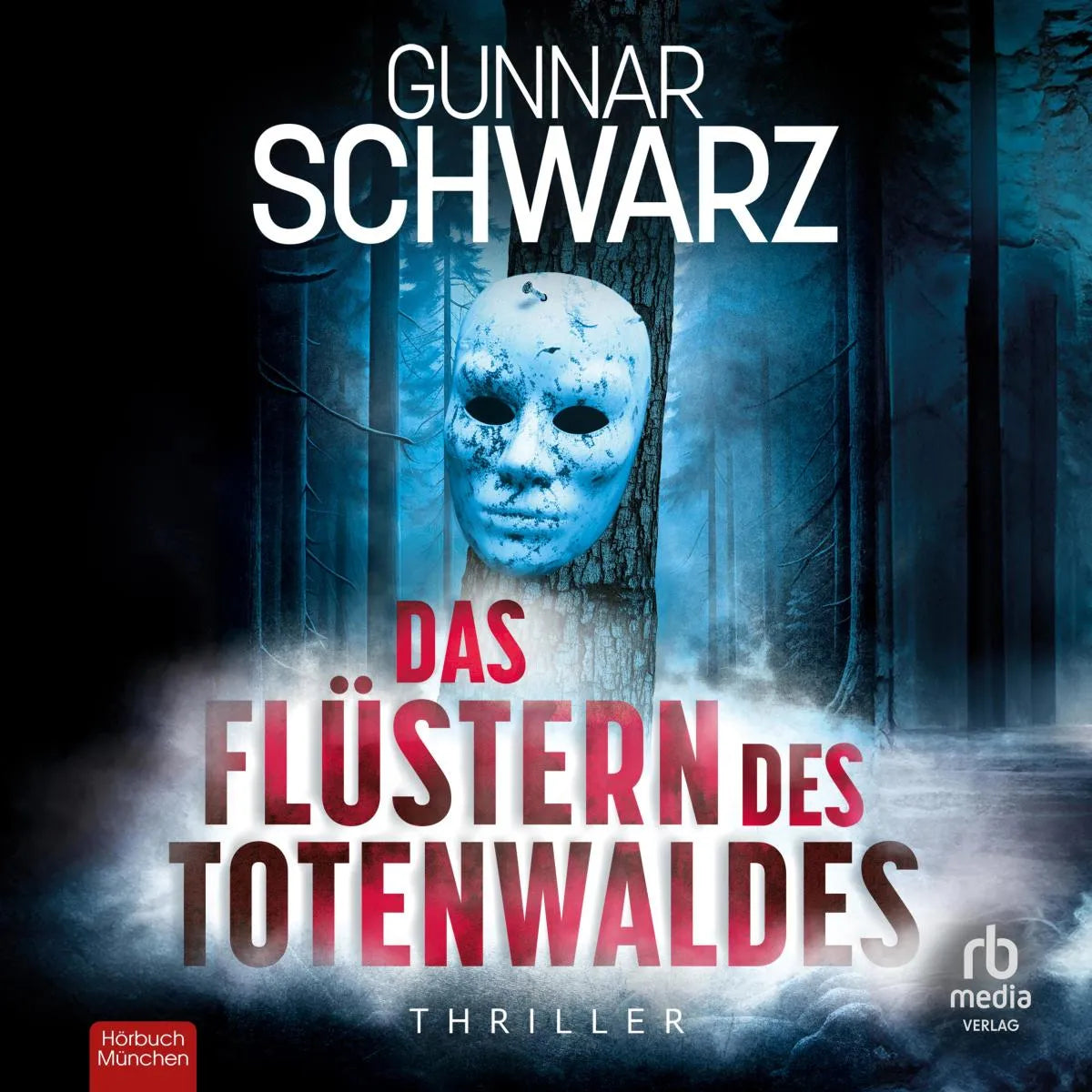 Cover: Das Flüstern des Totenwaldes (Hörbuch Download) von Gunnar Schwarz