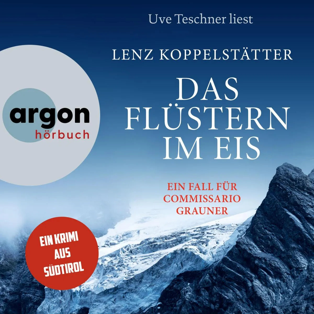 Cover: Das Flüstern im Eis (Hörbuch Download) von Lenz Koppelstätter