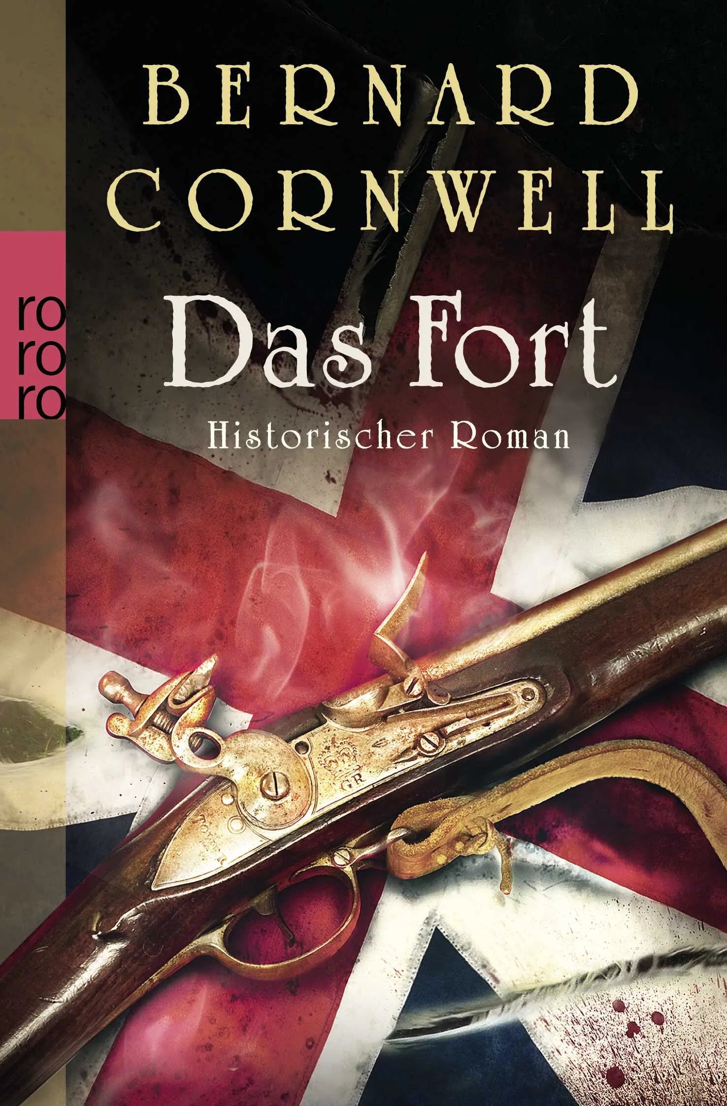 Buchcover von 'Das Fort' - Taschenbuch von Bernard Cornwell