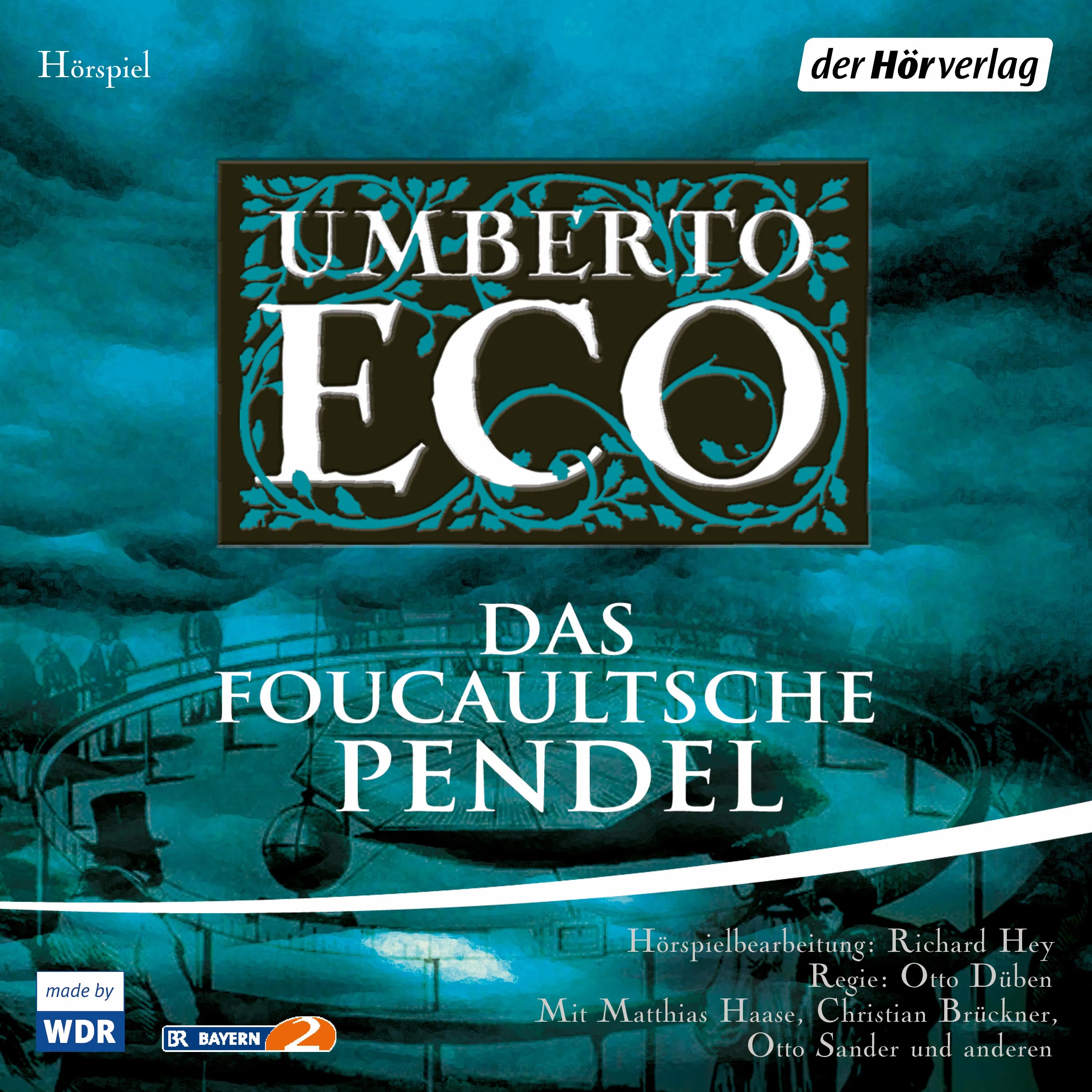 Cover: Das Foucaultsche Pendel (Hörbuch Download) von Umberto Eco