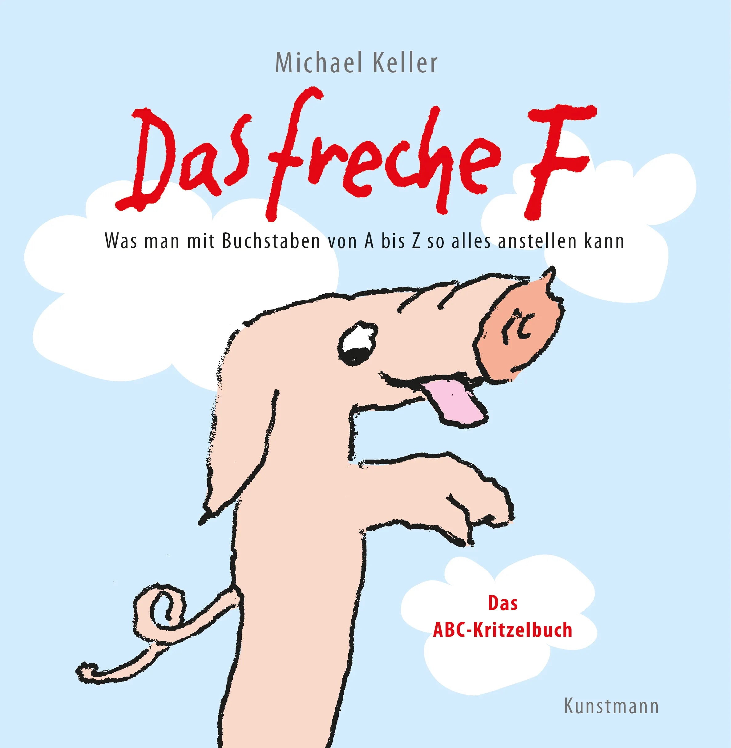 Buchcover von 'Das freche F' - Taschenbuch von Michael Keller