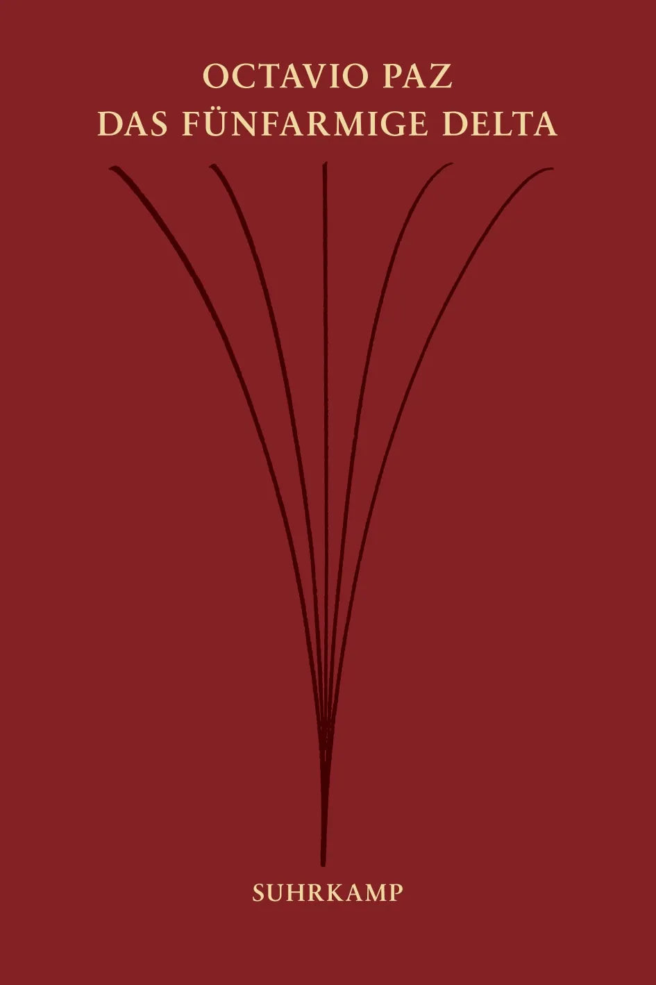 Buchcover von 'Das fünfarmige Delta' - Taschenbuch von Octavio Paz