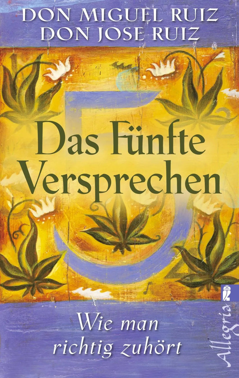 Buchcover von 'Das fünfte Versprechen' - Taschenbuch von Don Miguel Ruiz