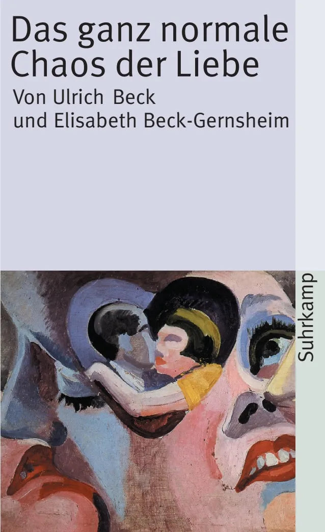 Buchcover von 'Das ganz normale Chaos der Liebe' - Taschenbuch von Ulrich Beck