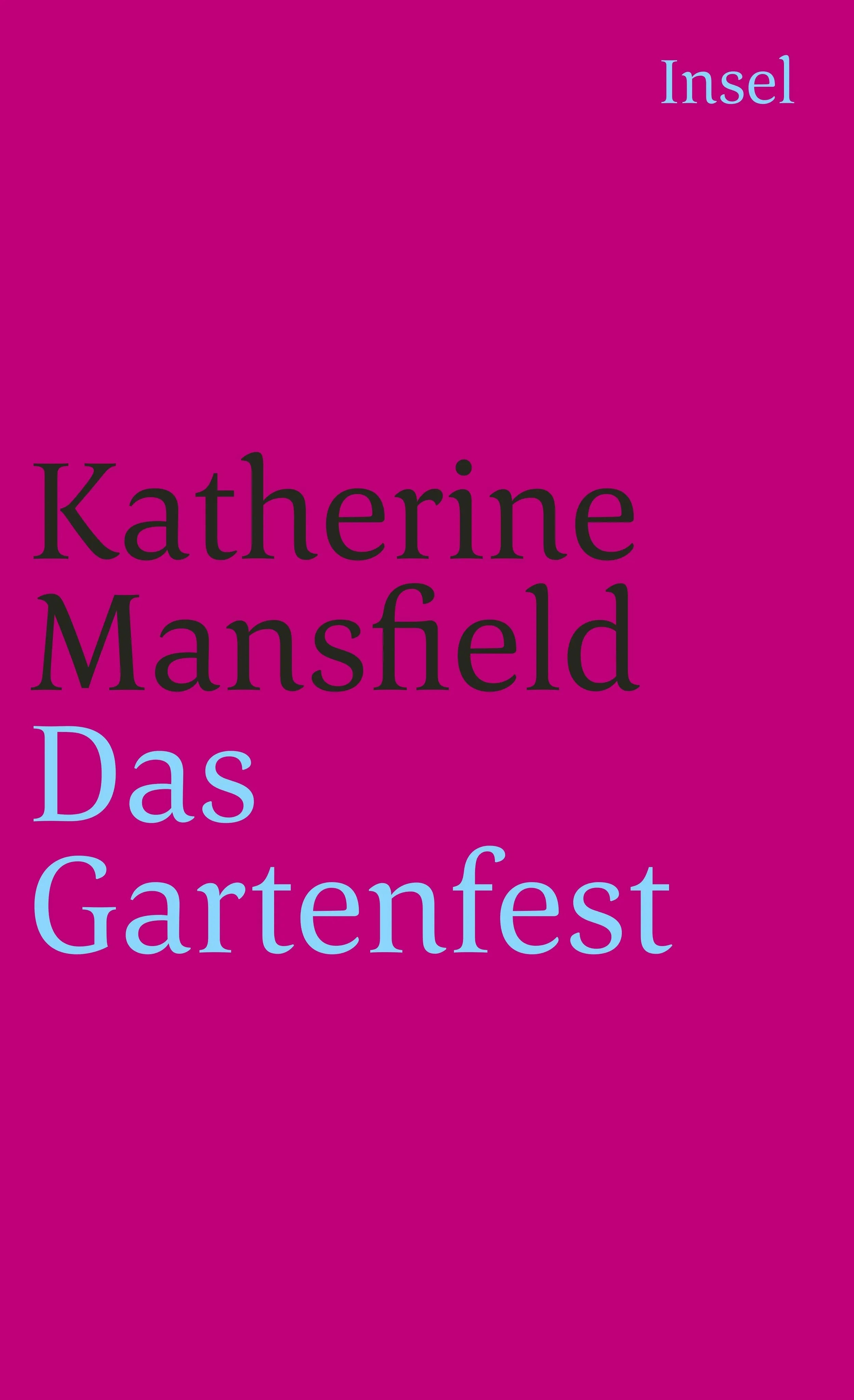 Buchcover von 'Das Gartenfest und andere Erzählungen' - Taschenbuch von Katherine Mansfield