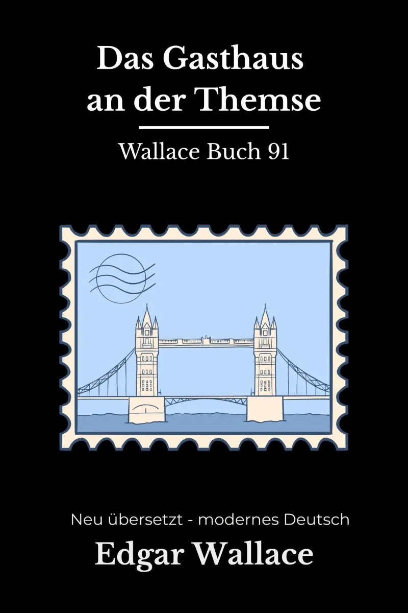Cover: Das Gasthaus an der Themse (E-Book) von Edgar Wallace
