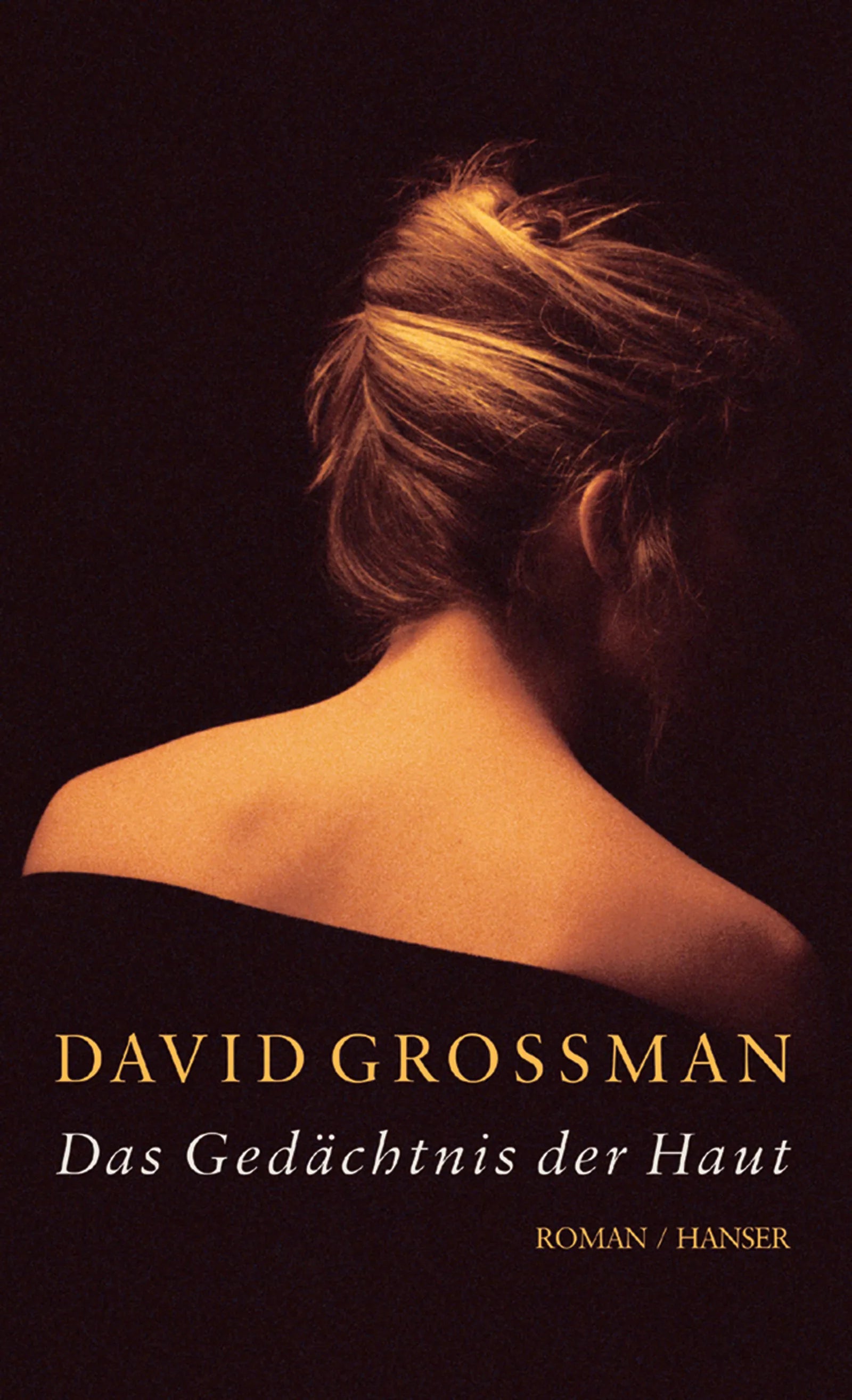 Buchcover von 'Das Gedächtnis der Haut' - Gebundene Ausgabe von David Grossman