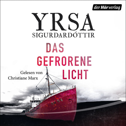 Cover: Das gefrorene Licht (Hörbuch Download) von Yrsa Sigurdardóttir