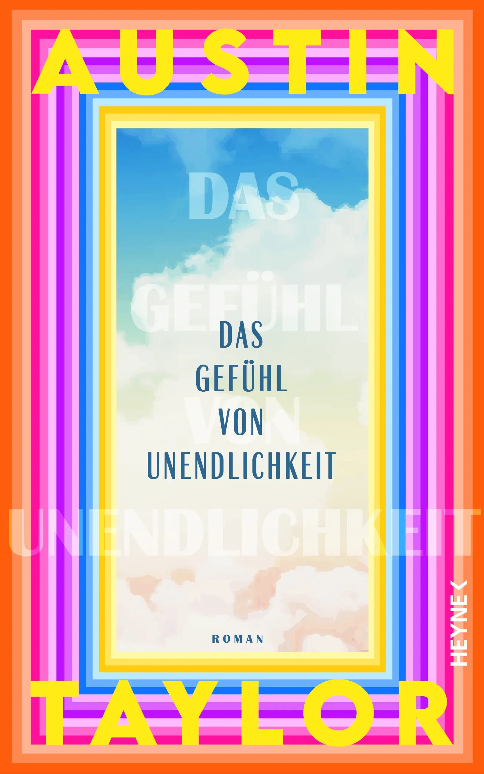 Cover: Das Gefühl von Unendlichkeit (E-Book) von Austin Taylor